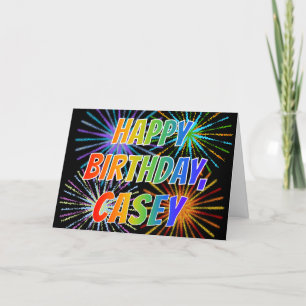 First Name "CASEY" Fun "HAPPY BIRTHDAY" Card