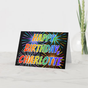 First Name "CHARLOTTE" Fun "HAPPY BIRTHDAY" Card