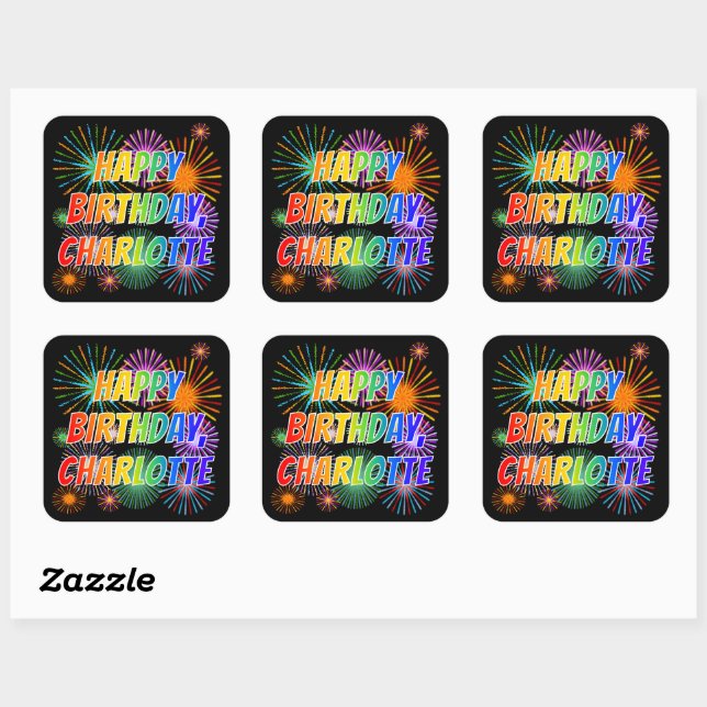 First Name "CHARLOTTE", Fun "HAPPY BIRTHDAY" Square Sticker (Sheet)