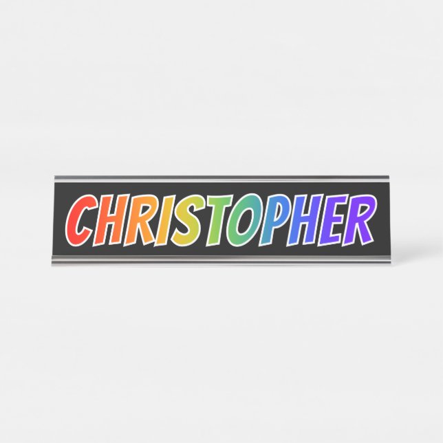First Name "CHRISTOPHER": Fun Rainbow Colouring Desk Name Plate (Front)