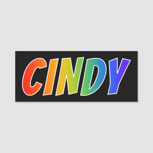 First Name "CINDY": Fun Rainbow Colouring Name Tag (Front)