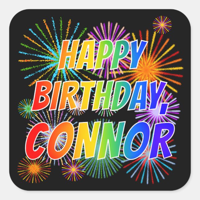 First Name "CONNOR", Fun "HAPPY BIRTHDAY" Square Sticker (Front)