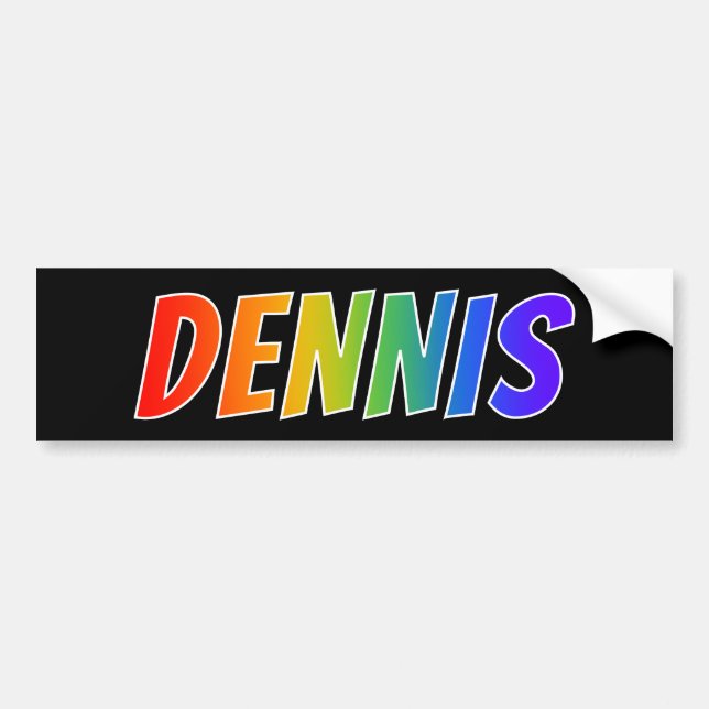 First Name "DENNIS": Fun Rainbow Colouring Bumper Sticker (Front)