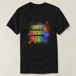 First Name "DEVIN", Fun "HAPPY BIRTHDAY" T-Shirt