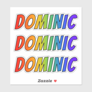 First Name "DOMINIC" w/ Fun Rainbow Colouring