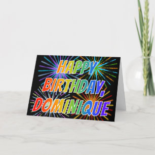 First Name "DOMINIQUE" Fun "HAPPY BIRTHDAY" Card