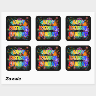 First Name "EDWARD", Fun "HAPPY BIRTHDAY" Square Sticker