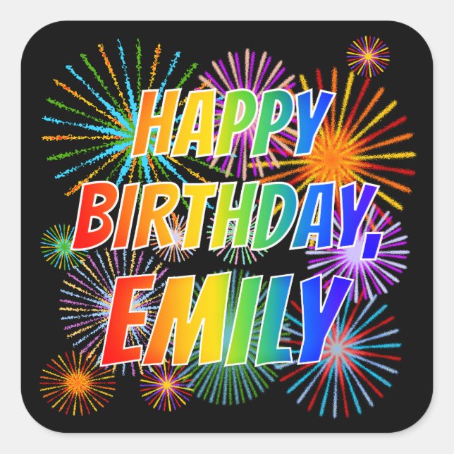 First Name "EMILY", Fun "HAPPY BIRTHDAY" Square Sticker (Front)