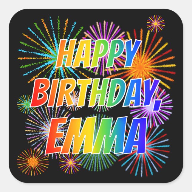 First Name "EMMA", Fun "HAPPY BIRTHDAY" Square Sticker (Front)