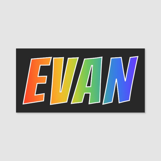 First Name "EVAN": Fun Rainbow Colouring Tag (Front)