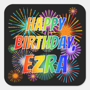 First Name "EZRA", Fun "HAPPY BIRTHDAY" Square Sticker