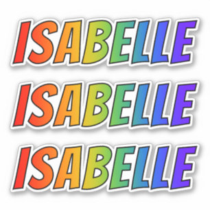 First Name "ISABELLE" w/ Fun Rainbow Colouring