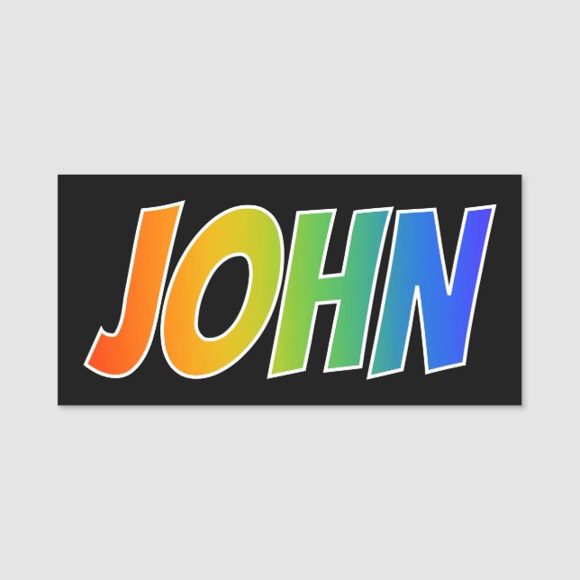 First Name "JOHN": Fun Rainbow Colouring Name Tag (Front)