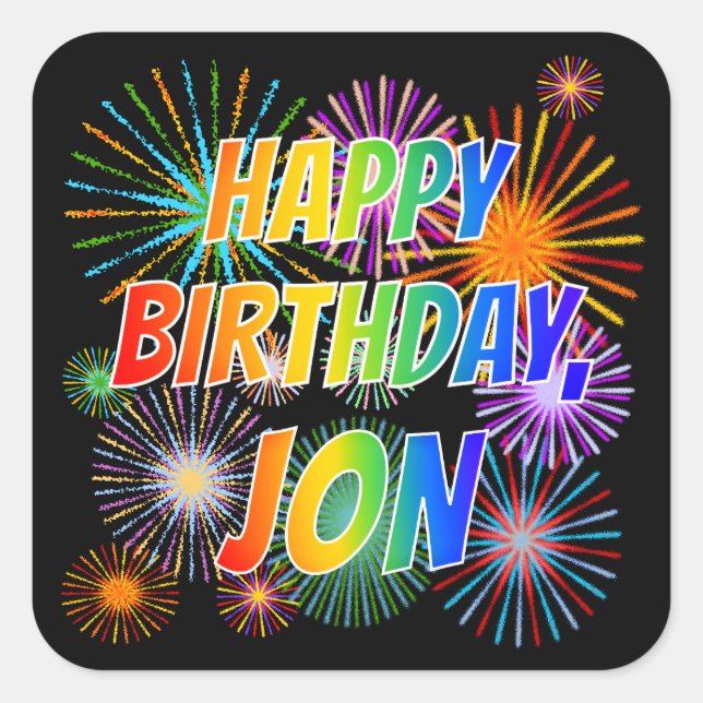 First Name "JON", Fun "HAPPY BIRTHDAY" Square Sticker (Front)