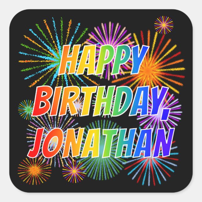 First Name "JONATHAN", Fun "HAPPY BIRTHDAY" Square Sticker (Front)