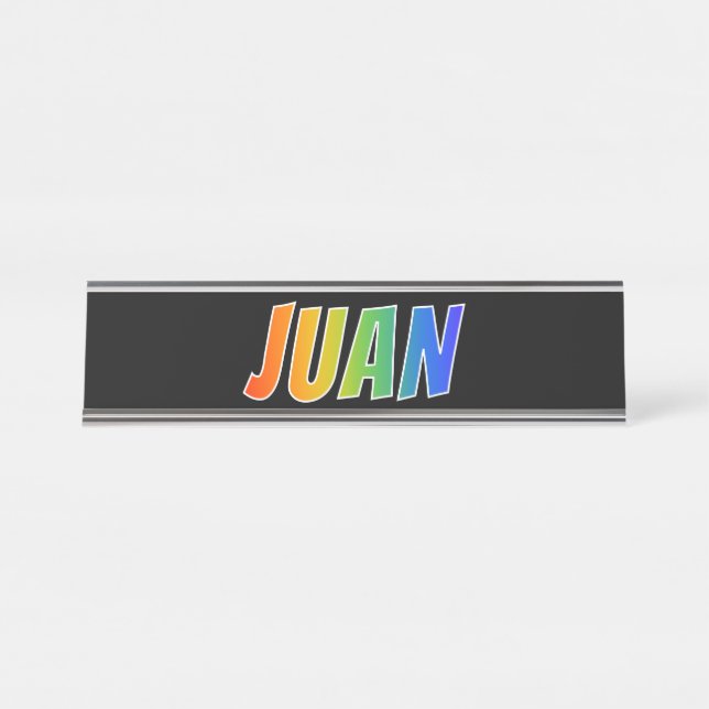 First Name "JUAN": Fun Rainbow Colouring Desk Name Plate (Front)