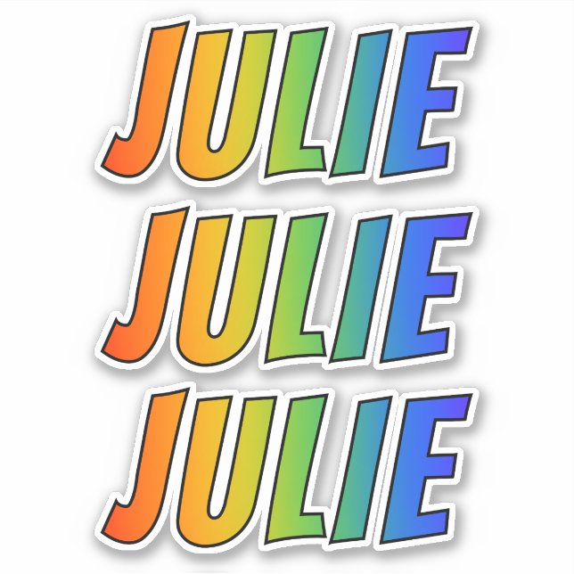 First Name "JULIE" w/ Fun Rainbow Colouring (Front)