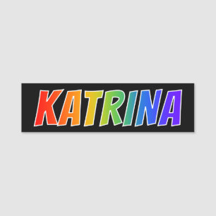 First Name "KATRINA": Fun Rainbow Colouring Tag