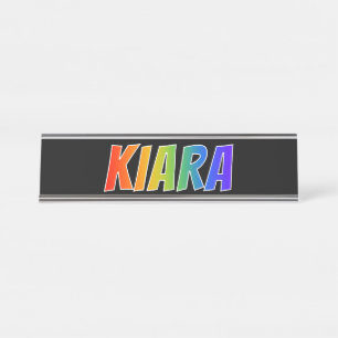 First Name "KIARA": Fun Rainbow Colouring Desk Name Plate