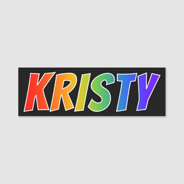 First Name "KRISTY": Fun Rainbow Colouring Tag (Front)