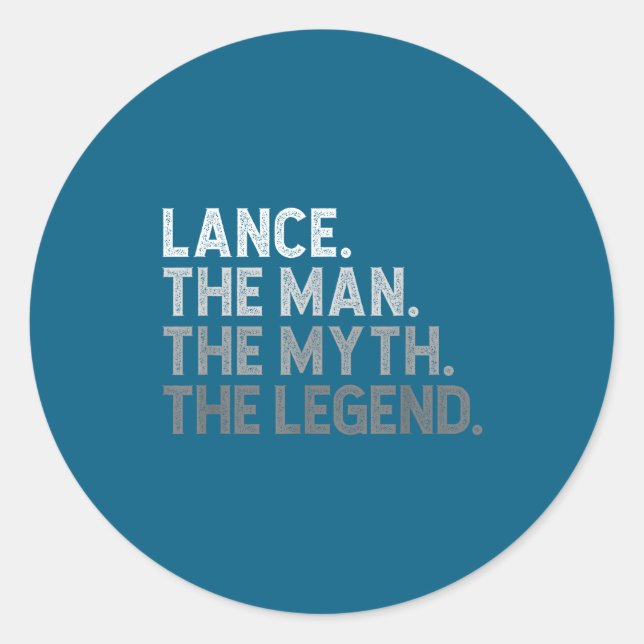 First Name Lance The Man Myth Legend D Funny  Classic Round Sticker (Front)