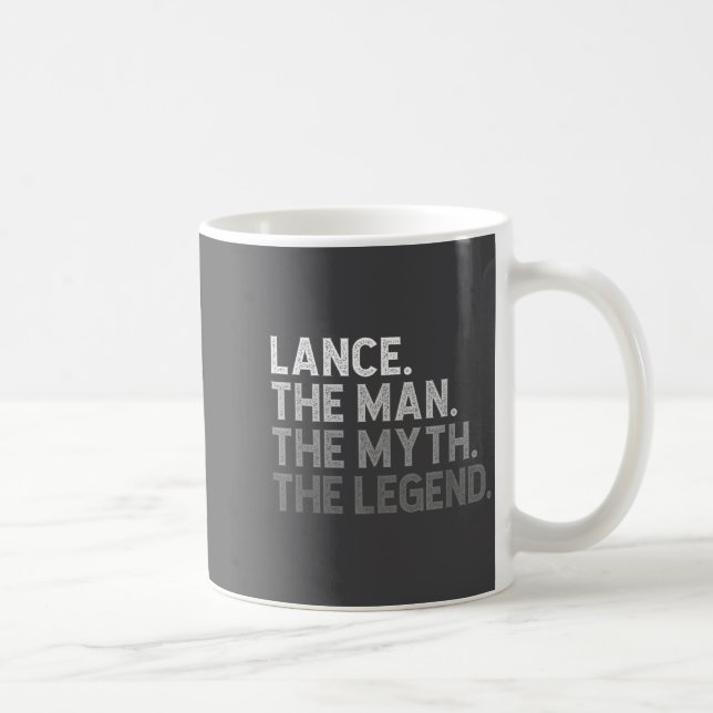 First Name Lance The Man Myth Legend D Funny  Coffee Mug (Right)