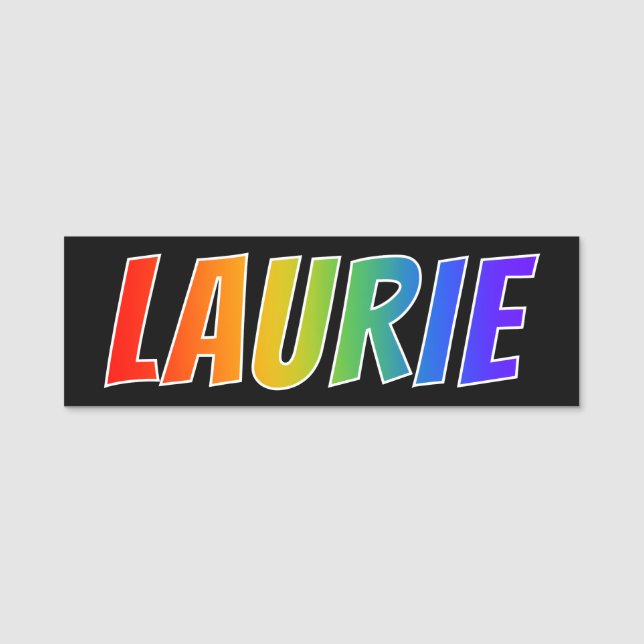 First Name "LAURIE": Fun Rainbow Colouring Name Tag (Front)