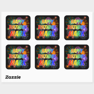 First Name "MARK", Fun "HAPPY BIRTHDAY" Square Sticker