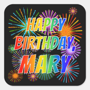 First Name "MARY", Fun "HAPPY BIRTHDAY" Square Sticker