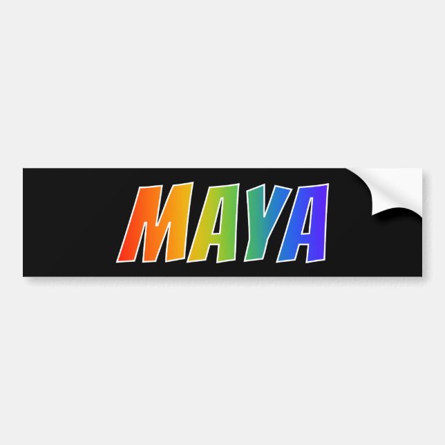 First Name "MAYA": Fun Rainbow Colouring Bumper Sticker (Front)