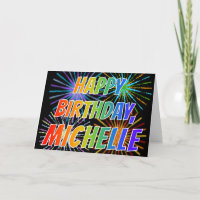 First Name "MICHELLE" Fun "HAPPY BIRTHDAY"