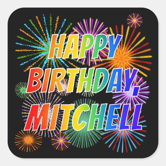 First Name "MITCHELL", Fun "HAPPY BIRTHDAY" Square Sticker (Front)