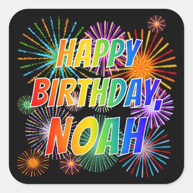 First Name "NOAH", Fun "HAPPY BIRTHDAY" Square Sticker (Front)