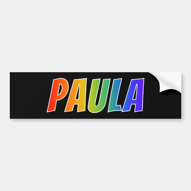 First Name "PAULA": Fun Rainbow Colouring Bumper Sticker (Front)