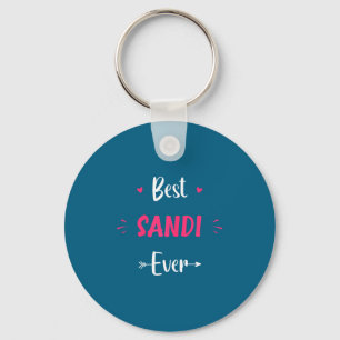 First Name Sandi Funny Quote Sandi Key Ring