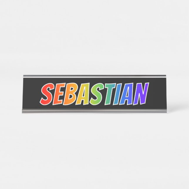 First Name "SEBASTIAN": Fun Rainbow Colouring Desk Name Plate (Front)