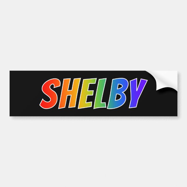 First Name "SHELBY": Fun Rainbow Colouring Bumper Sticker (Front)