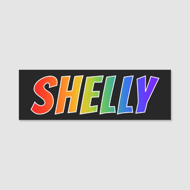 First Name "SHELLY": Fun Rainbow Colouring Name Tag (Front)