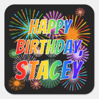 First Name "STACEY", Fun "HAPPY BIRTHDAY"