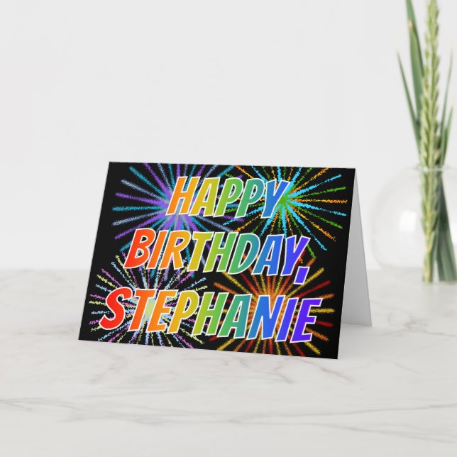 First Name "STEPHANIE" Fun "HAPPY BIRTHDAY" Card (Front)