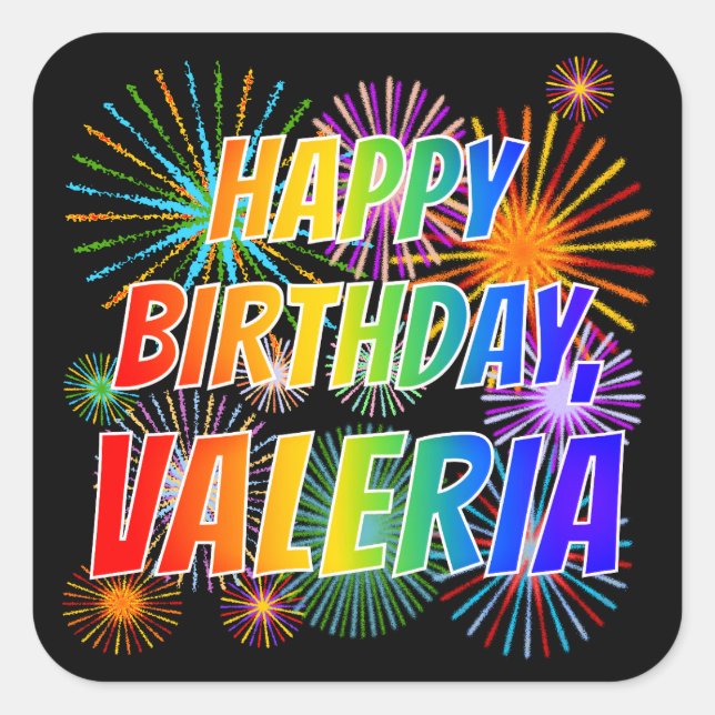 First Name "VALERIA", Fun "HAPPY BIRTHDAY" Square Sticker (Front)