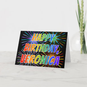 First Name "VERONICA" Fun "HAPPY BIRTHDAY" Card
