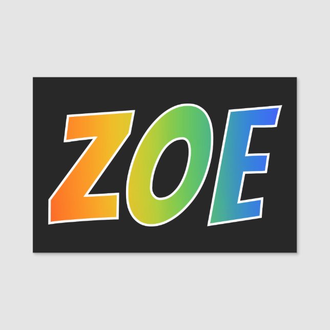 First Name "ZOE": Fun Rainbow Colouring Name Tag (Front)