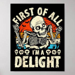 First of a Delight Spooky Skeleton Halloween Funny Poster