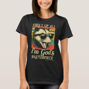 First Of All I’m God’s Masterece Racoon Retro Ver T-Shirt