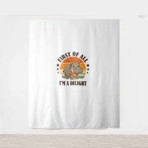 First Of All I'm a Delight Baby Hippo Moo Deng Lon Tapestry