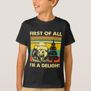 First Of All I'm A Delight Christmas Sarcastic Ang T-Shirt