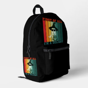 FIRST OF ALL I'M A DELIGHT FUNNY CUTE GHOST PRINTED BACKPACK