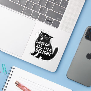 First Of All I'm A Delight Roaring Black Cat