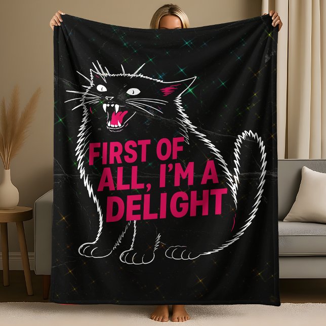 First Of All I'm A Delight Roaring Black Cat Fleece Blanket (Creator Uploaded)